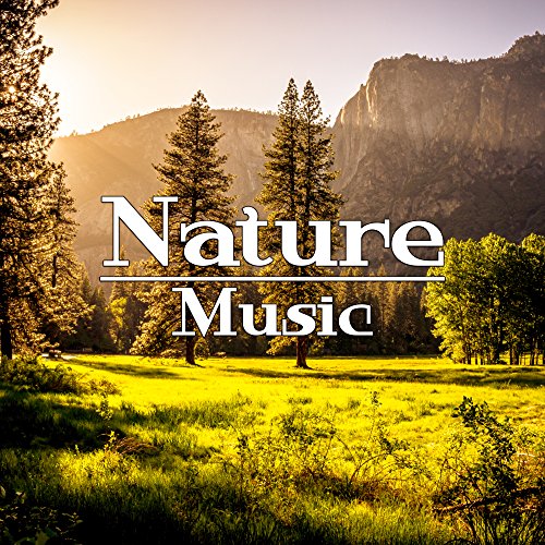 Nature Music – Espana New Age, Music 2017, Relaxing Melodies, Full of Calmness