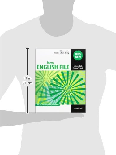 New English File Intermediate: Student's Book: Student's Book Intermediate level (New English File Second Edition)