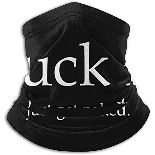 Not Applicable Mascarilla Bufanda Fuck It Get Naked Neck Gaiter Warmer Unisex Warm Circle Loop Bufandas Para Deportes De Invierno Al Aire Libre