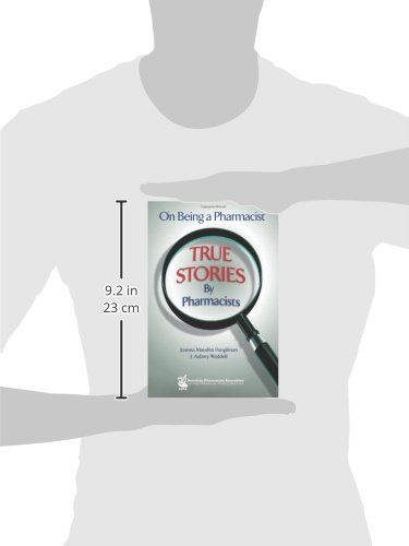 On Being a Pharmacist: True Stories by Pharmacists