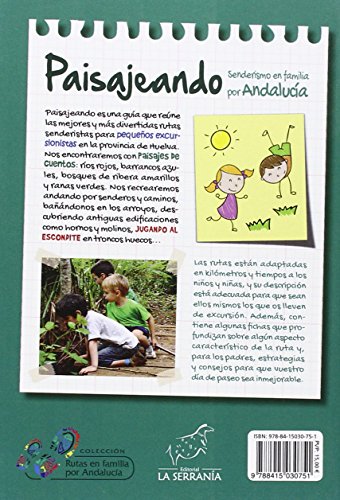PAISAJEANDO SENDERISMO EN FAMILIA POR ANDALUCIA HUELVA