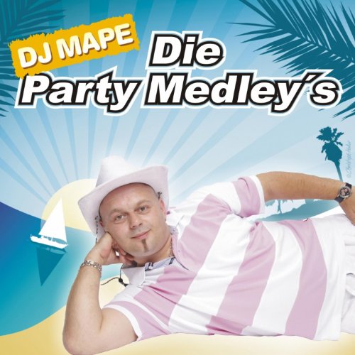 Party Medley 2 (ich fang dir den Mond, Alice, Palma de Mallorca, ect.)