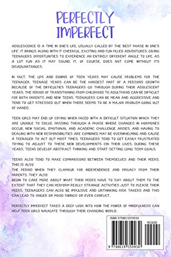 Perfectly Imperfect: How The Power of Mindfulness Can Help Teen Girls Uncover Their Hidden Gifts