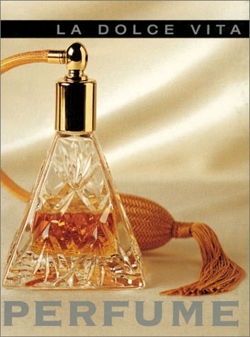 Perfume (La Dolce Vita S.)