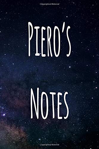 Piero's Notes: Personalised Name Notebook - 6x9 119 page custom notebook- unique specialist personalised gift!