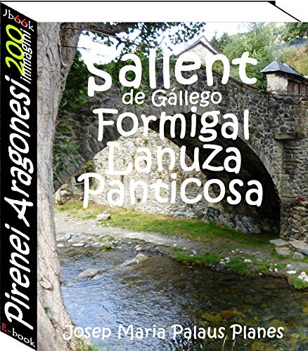 Pirenei Aragonesi (200 immagini) (Italian Edition)