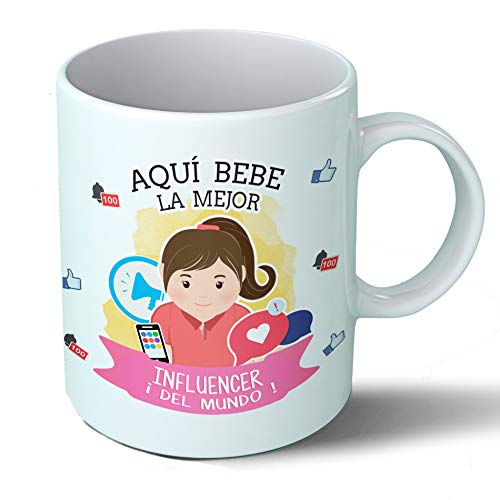Planetacase Taza Desayuno Aquí Bebe la Mejor Influencer del Mundo Regalo Original influencers de Internet y Redes sociales Ceramica 330 mL