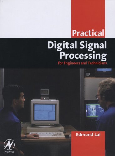 Practical Digital Signal Processing (IDC Technology (Paperback)) (English Edition)