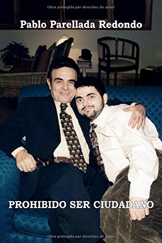 PROHIBIDO SER CIUDADANO: VERSIÓN IMPRESA A TODO COLOR