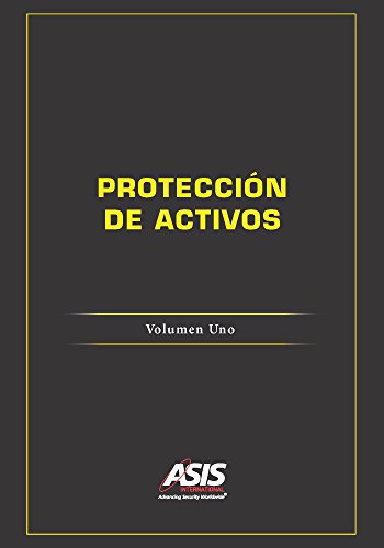Protección de Activos: Volumen Uno