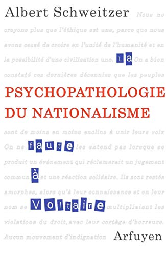 Psychopathologie du nationalisme (La faute à Voltaire)