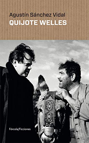 Quijote Welles: 11 (Ficciones)