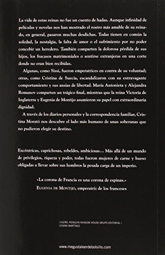 Reinas malditas: Emperatriz Sissi, María Antonieta, Eugenia de Montijo, Alejandra Romanov y otras reinas marcadas por la tragedia (Best Seller)