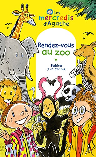 Rendez-vous au zoo (Les mercredis d'Agathe) (C'est moi Agathe t. 2) (French Edition)