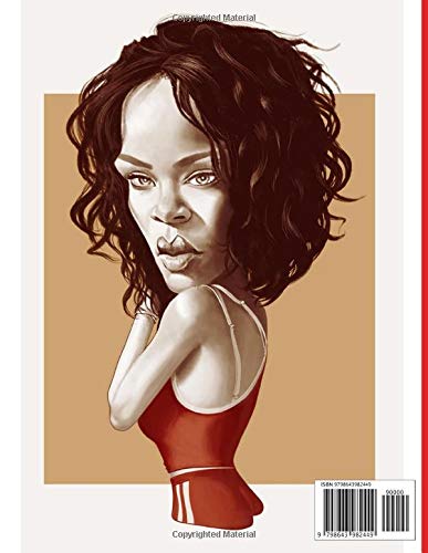 Rihanna Coloring Book: Unofficial Rihanna Coloring Books For Adults, Tweens Relaxing Activity Pages