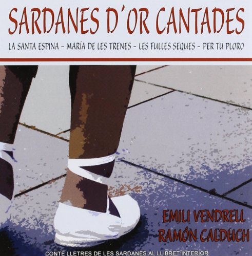 Sardanes D'Or Cantades I La Nostra Canço