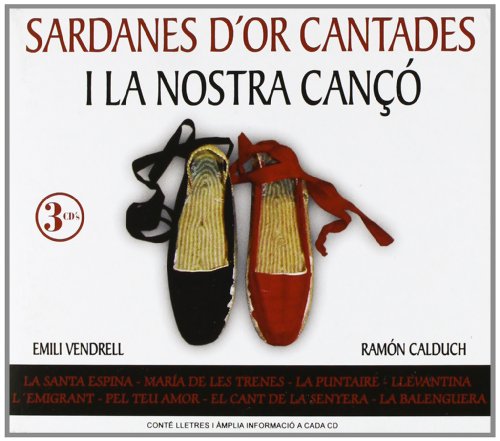 Sardanes D'Or Cantades I La Nostra Canço