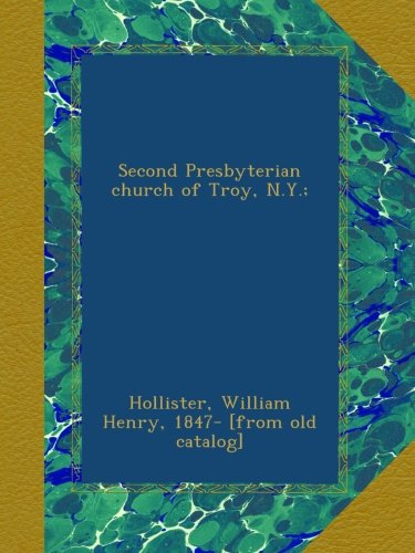Second Presbyterian church of Troy, N.Y.;