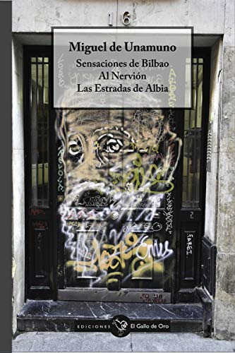 SENSACIONES DE BILBAO - AL NERVION - ESTRADAS DE ALBIA (SER DE BILBAO)