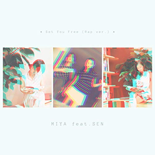 Set You Free (Rap ver.) [feat. SEN]