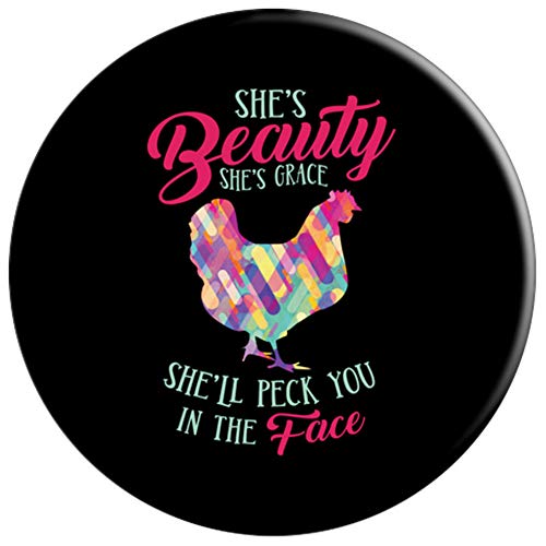 She's Beauty She's Grace She'll Peck You In The Face PopSockets Agarre y Soporte para Teléfonos y Tabletas