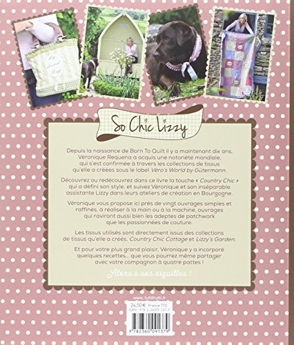 So chic Lizzy : Avec des patrons (COUTURE ET PATCHWORK)