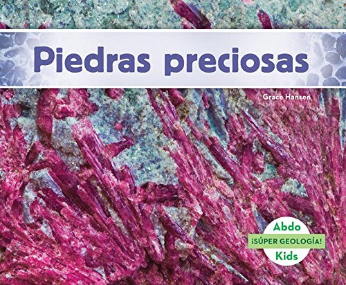 SPA-PIEDRAS PRECIOSAS (GEMS) (Súper Geología!)