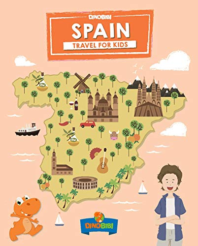 Spain: Travel for kids: The fun way to discover Spain (Travel Guide For Kids Book 11) (English Edition)