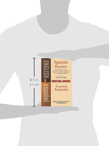 Spanish Stories: A Dual-Language Book: Cuentos Espanoles (Dover Dual Language Spanish)