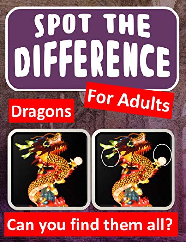Spot the Difference Book for Adults - Dragon Theme: Hidden Picture Puzzles for Adults (English Edition)
