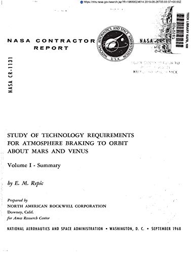 Study of technology requirements for atmosphere braking to orbit about Mars and Venus. Volume 1 - Summary, January - October 1967 (English Edition)