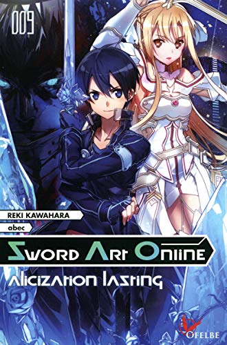 Sword art online - tome 9 alicization lazting - vol09