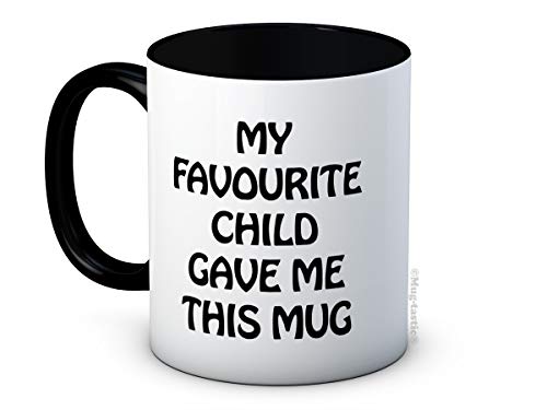 Taza de café de cerámica con texto en inglés "My Favourite Child Gave Me This Cup", Día de la Madre, Día del Padre Cumpleaños