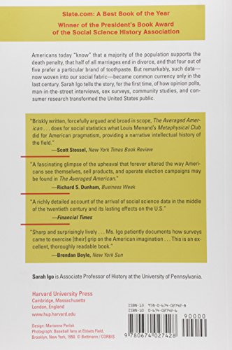 The Averaged American: Surveys, Citizens, and the Making of a Mass Public