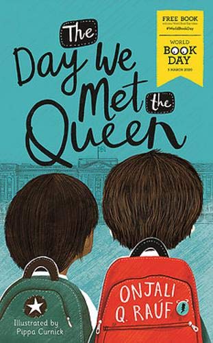 The Day We Met The Queen: World Book Day 2020