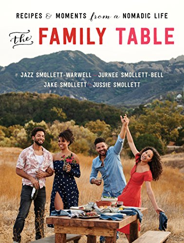 The Family Table: Recipes and Moments from a Nomadic Life (English Edition)