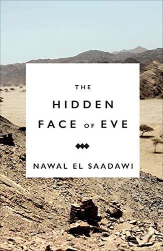 The Hidden Face of Eve: Women in the Arab World