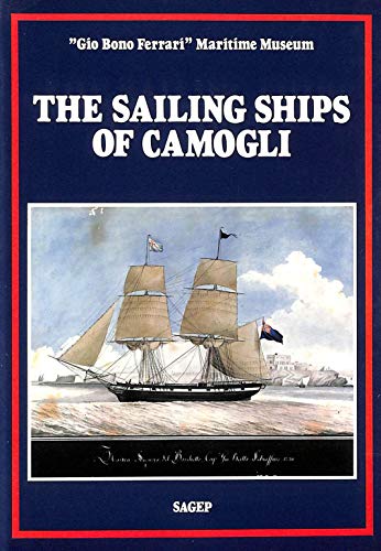 The sailing ships of Camogli (Cataloghi musei)