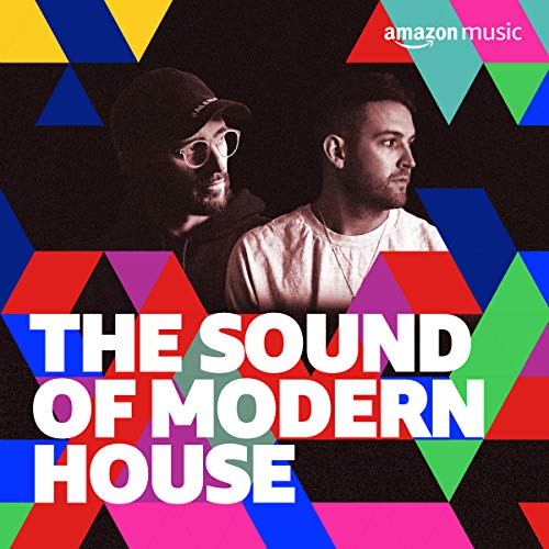 The Sound of Modern House