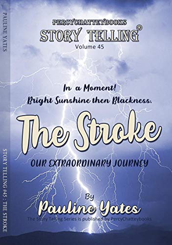 The Stroke (Story Telling Book 45) (English Edition)