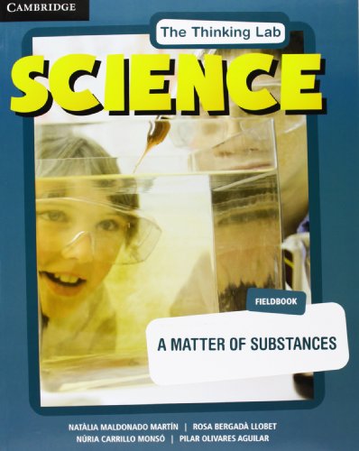 The Thinking Lab: Science A Matter of Substances Fieldbook Pack (Fieldbook and Online Activities) - 9788483238943