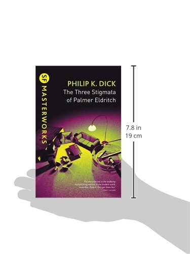 The Three Stigmata of Palmer Eldritch (S.F. MASTERWORKS)