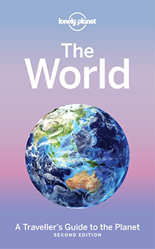 The World: A Traveller's Guide to the Planet (Lonely Planet) (English Edition)