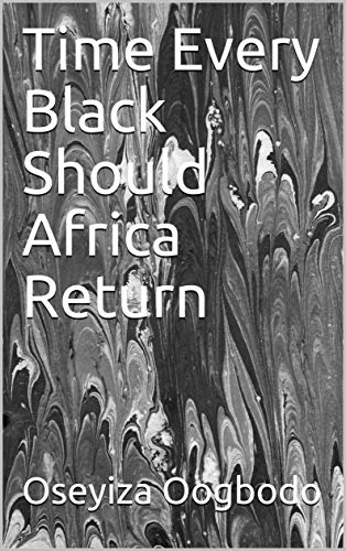 Time Every Black Should Africa Return (English Edition)