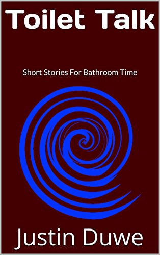 Toilet Talk: Short Stories For Bathroom Time (English Edition)