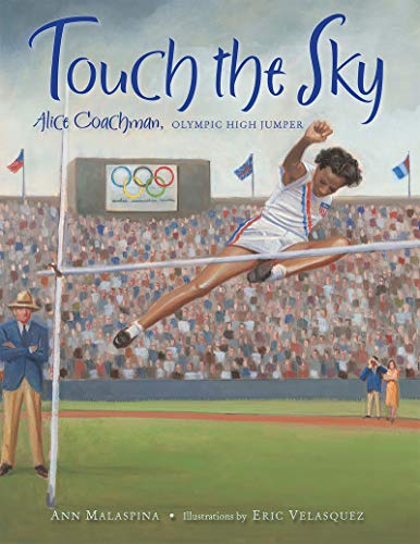 Touch the Sky: Alice Coachman, Olympic High Jumper (English Edition)