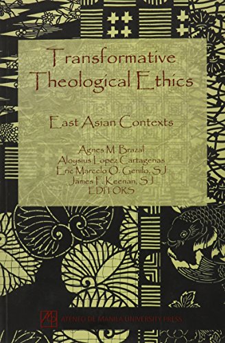 Transformative Theological Ethics: East Asian Contexts