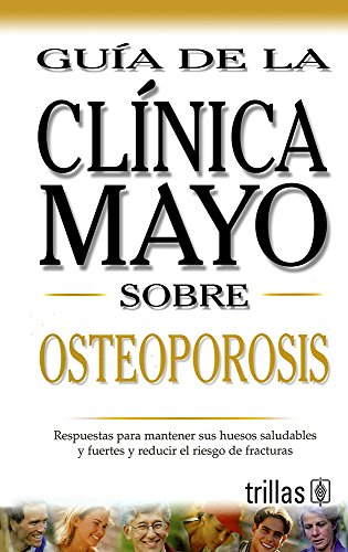 Tratamiento de la diabetes. Guía de la clínica mayoSalud de la prostata. Guía de la clínica mayoPeso saludable. Guía de la clínica mayoLibro del ... Guía de la c (Guia de la Clinica Mayo)