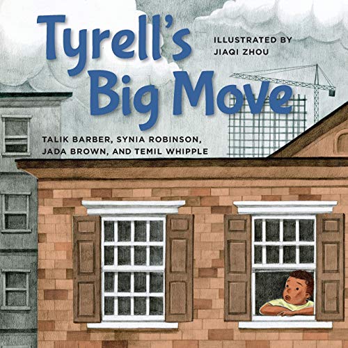 Tyrell's Big Move: 22 (Books by Teens)