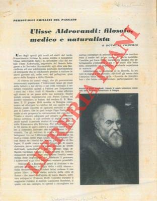 Ulisse Aldrovandi : filosofo ,medico e naturalista.